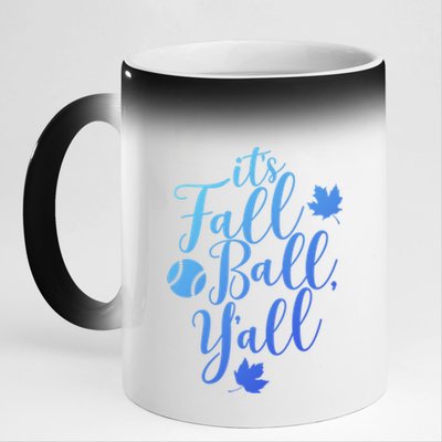 Its Fall Ball Yall Funny Fall Baseball Fall Ball Gift 11oz Black Color Changing Mug