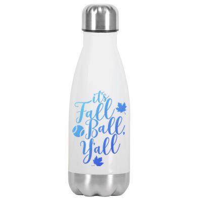 Its Fall Ball Yall Funny Fall Baseball Fall Ball Gift Stainless Steel Insulated Water Bottle