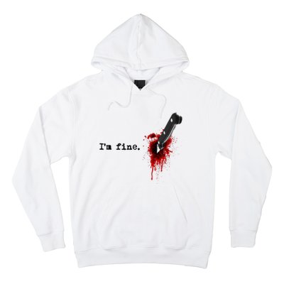 IM Fine Bloody Halloween Hoodie