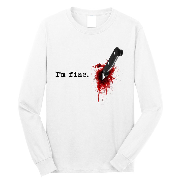 IM Fine Bloody Halloween Long Sleeve Shirt