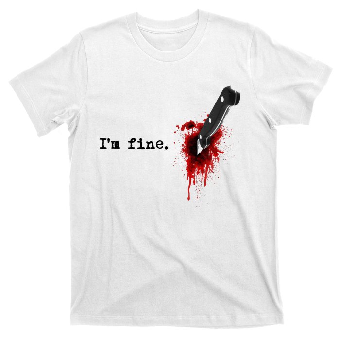 IM Fine Bloody Halloween T-Shirt