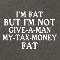 IM Fat But IM Not Give A Man My Tax Money Fat Cotton Canvas Backpack
