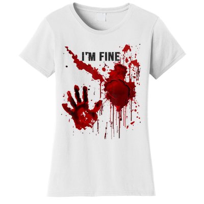 Im Fine Bloody Blood Bloodstained Hand Splatter Halloween Women's T-Shirt