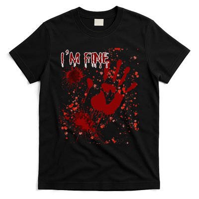 IM Fine Bloody Last Minutes Halloween Blood T-Shirt