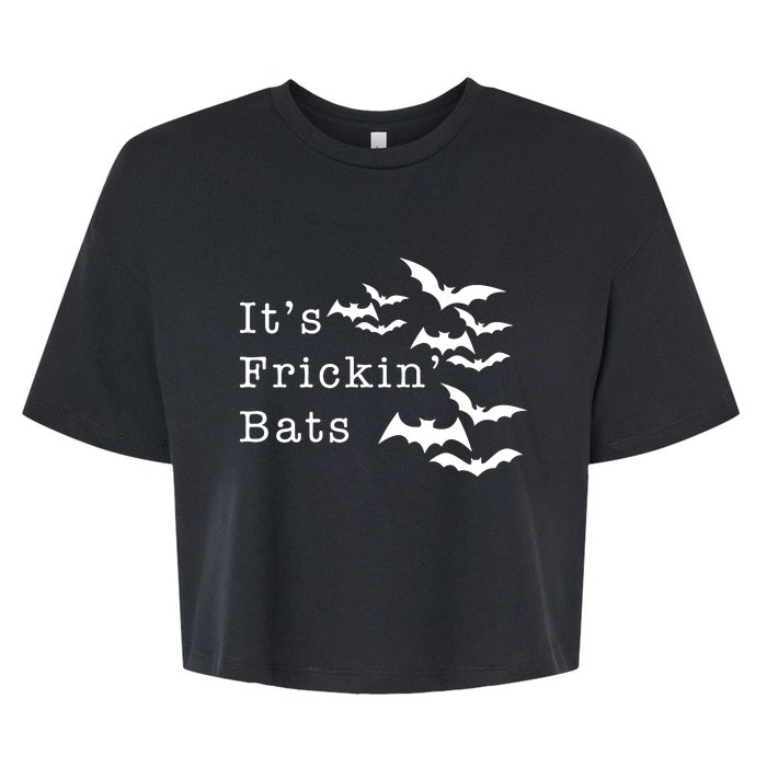 ItS Frickin Bats Halloween Bella+Canvas Jersey Crop Tee