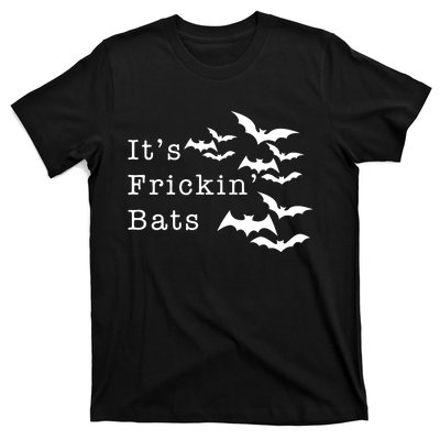 ItS Frickin Bats Halloween T-Shirt