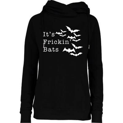 ItS Frickin Bats Halloween Womens Funnel Neck Pullover Hood