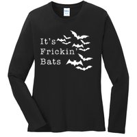 ItS Frickin Bats Halloween Ladies Long Sleeve Shirt