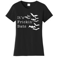 ItS Frickin Bats Halloween Women's T-Shirt