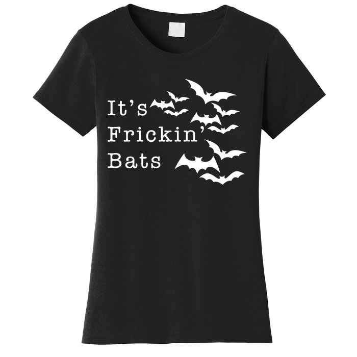 ItS Frickin Bats Halloween Women's T-Shirt