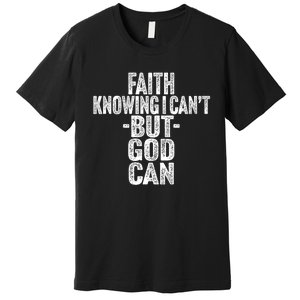 Inspirational Faith Based Religious Spiritual Premium T-Shirt