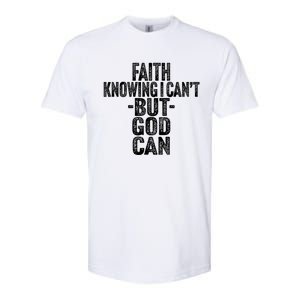 Inspirational Faith Based Religious Spiritual Softstyle CVC T-Shirt