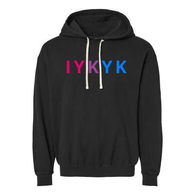 Iykyk Funny Bisexual Lgbtq Pride Subtle Lgbt Bi I Y K Y K Garment-Dyed Fleece Hoodie