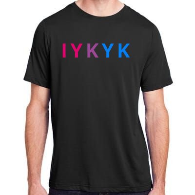 Iykyk Funny Bisexual Lgbtq Pride Subtle Lgbt Bi I Y K Y K Adult ChromaSoft Performance T-Shirt