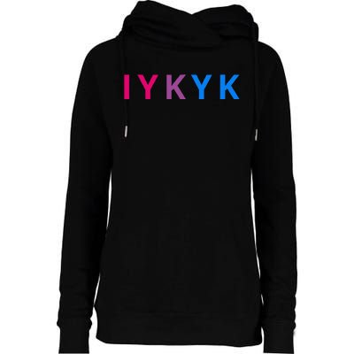 Iykyk Funny Bisexual Lgbtq Pride Subtle Lgbt Bi I Y K Y K Womens Funnel Neck Pullover Hood