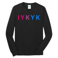 Iykyk Funny Bisexual Lgbtq Pride Subtle Lgbt Bi I Y K Y K Tall Long Sleeve T-Shirt