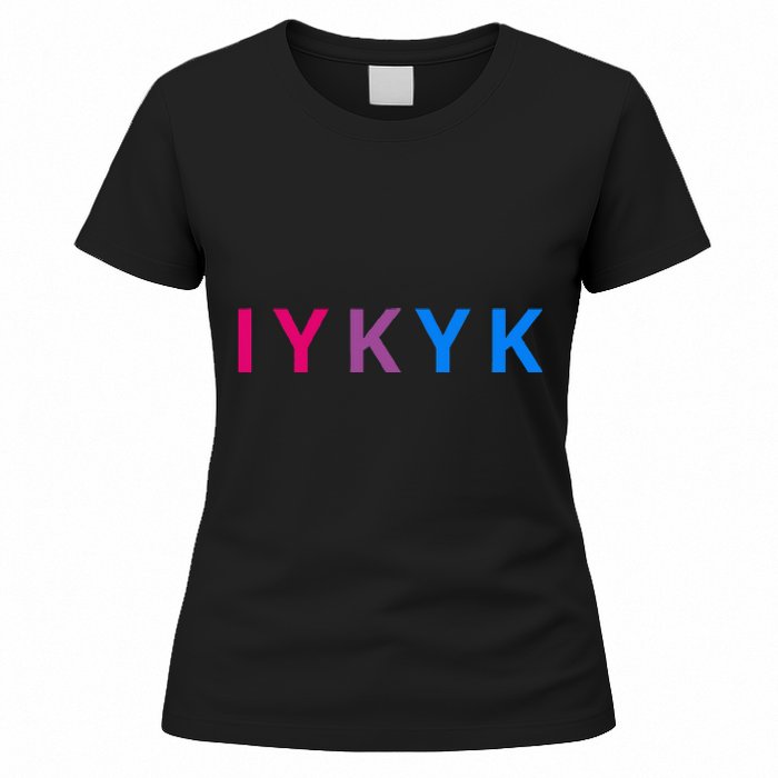 Iykyk Funny Bisexual Lgbtq Pride Subtle Lgbt Bi I Y K Y K Women's T-Shirt