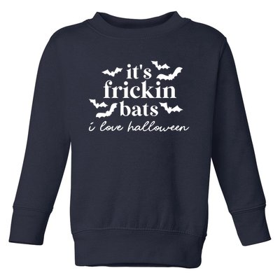 It’S Frickin Bats Ilove Halloween Toddler Sweatshirt