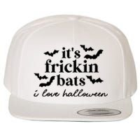 It’S Frickin Bats Ilove Halloween Wool Snapback Cap