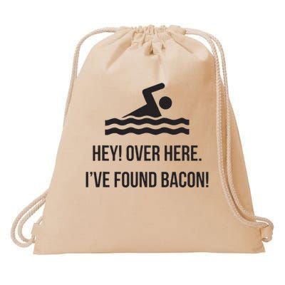 I've Found Bacon! Funny Swimmer , Bacon Lovers Drawstring Bag