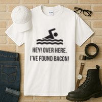 I've Found Bacon! Funny Swimmer , Bacon Lovers Tall T-Shirt