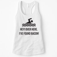 I've Found Bacon! Funny Swimmer , Bacon Lovers Womens Tank Top