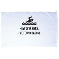 I've Found Bacon! Funny Swimmer , Bacon Lovers Microfiber Hand Towel