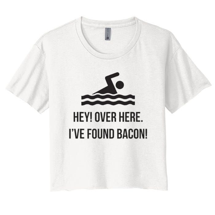 I've Found Bacon! Funny Swimmer , Bacon Lovers Crop Top