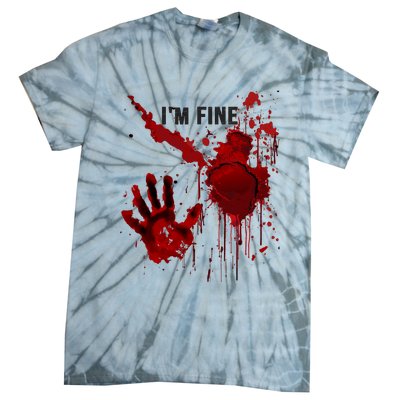 Im Fine Bloody Hand Bloodstained Blood Splatter Halloween Tie-Dye T-Shirt