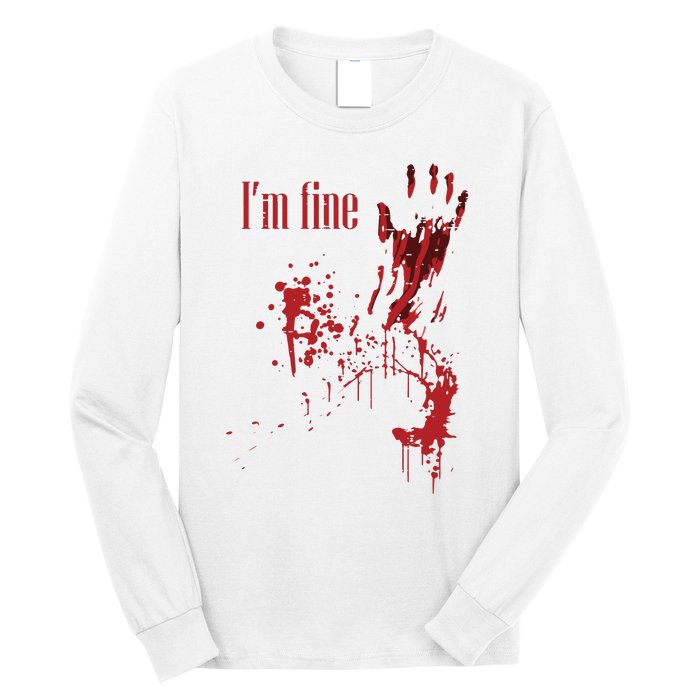 IM Fine Bloody Halloween Long Sleeve Shirt