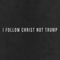 I Follow Christ Not Trump Resist Christian Political Protest 7 Panel Mesh Trucker Snapback Hat
