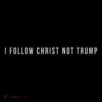 I Follow Christ Not Trump Resist Christian Political Protest Flatbill Hat