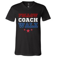 I Follow Coach Walz Kamala Harris Tim Walz 2024 V-Neck T-Shirt