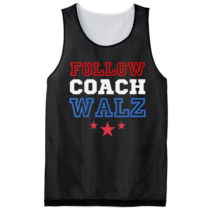 I Follow Coach Walz Kamala Harris Tim Walz 2024 Mesh Reversible Basketball Jersey Tank