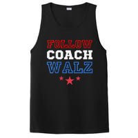 I Follow Coach Walz Kamala Harris Tim Walz 2024 PosiCharge Competitor Tank