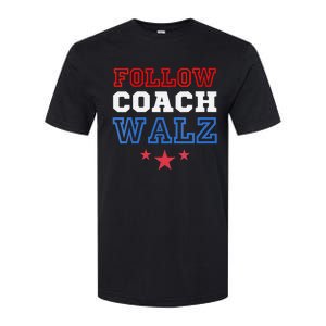 I Follow Coach Walz Kamala Harris Tim Walz 2024 Softstyle CVC T-Shirt