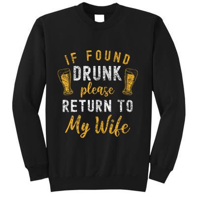If Found Drunk Return To Wife Couples Sweatshirt