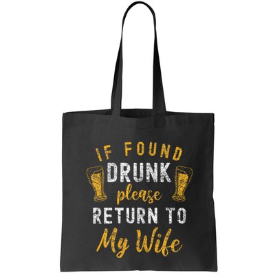 If Found Drunk Return To Wife Couples Bag
