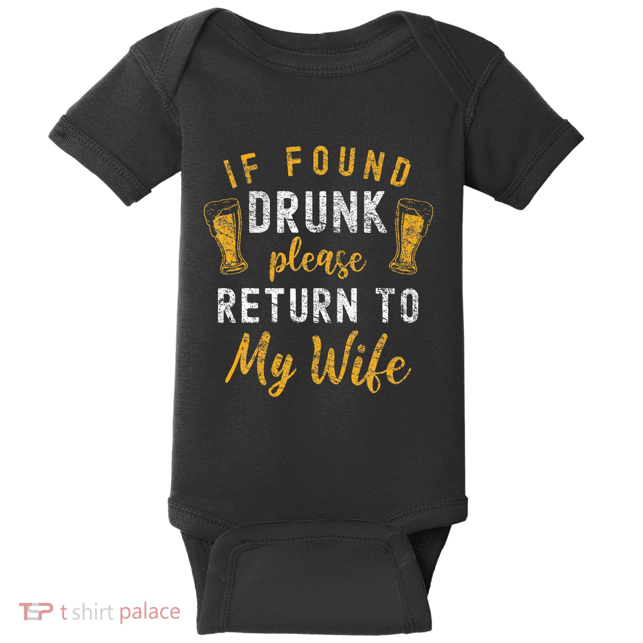 If Found Drunk Return To Wife Couples Baby Bodysuit
