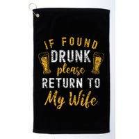 If Found Drunk Return To Wife Couples Golf Towel