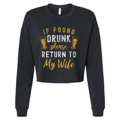 If Found Drunk Return To Wife Couples Cropped Pullover Crew