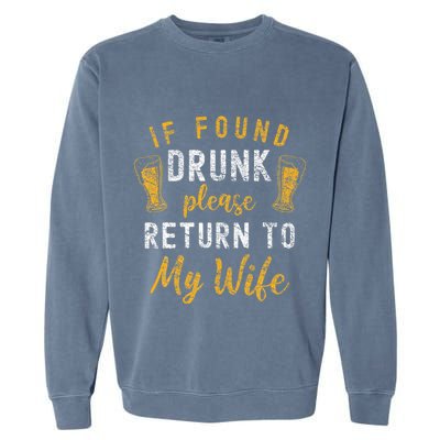 If Found Drunk Return To Wife Couples Garment-Dyed Sweatshirt