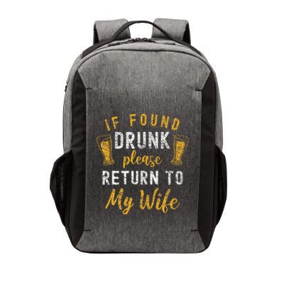 If Found Drunk Return To Wife Couples Vector Backpack