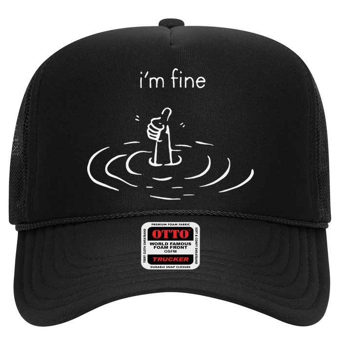 IM Fine Drowning Meme Funny Design Hat