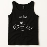 IM Fine Drowning Meme Funny Design Tank Top