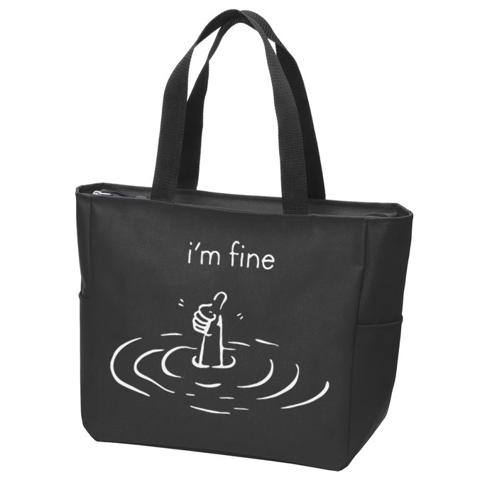 IM Fine Drowning Meme Funny Design Zip Tote Bag