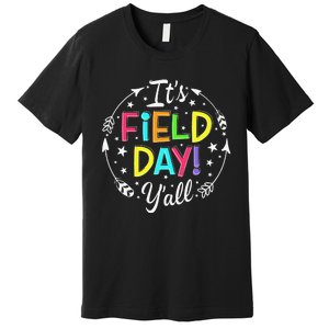 Its Field Day Y'all Teacher Student Premium T-Shirt