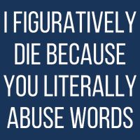 I Figuratively Die Because You Literally Abuse Words Sustainable Bucket Hat