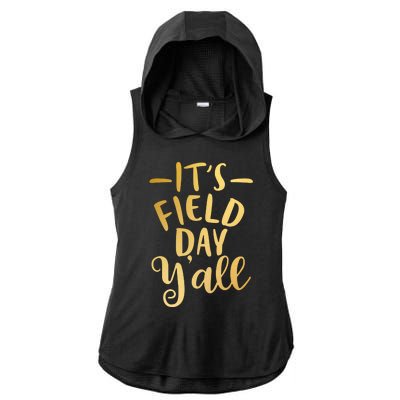 It's Field Day Y'all Ladies PosiCharge Tri-Blend Wicking Draft Hoodie Tank