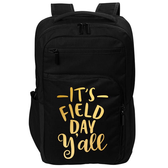 It's Field Day Y'all Impact Tech Backpack